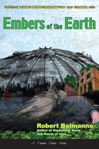 Embers of the Earth (Book three of the Blessings of Gaia Series)