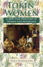 TOKIN' WOMEN A 4,000-Year Herstory