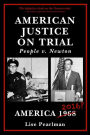 AMERICAN JUSTICE ON TRIAL: People v. Newton