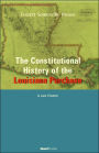 The Constitutional History of the Louisiana Purchase: 1803-1812