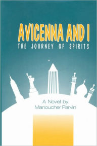 Title: Avicenna and I, Author: Manoucher Parvin