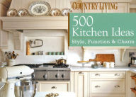 Title: 500 Kitchen Ideas: Style, Function and Charm, Author: Dominique DeVito