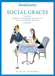 Title: Town & Country Social Graces, Author: Jim Brosseau