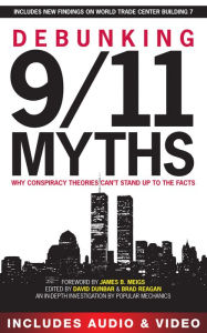 Title: Debunking 9/11 Myths: Why Conspiracy Theories Can't Stand Up to the Facts, Author: Popular Mechanics