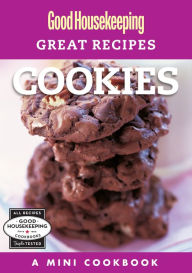 Title: Good Housekeeping Great Recipes: Cookies: A Mini Cookbook, Author: Good Housekeeping