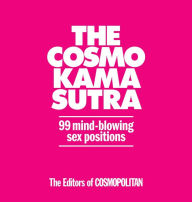 Scribd download audiobook The Cosmo Kama Sutra: 99 Mind-Blowing Sex Positions DJVU