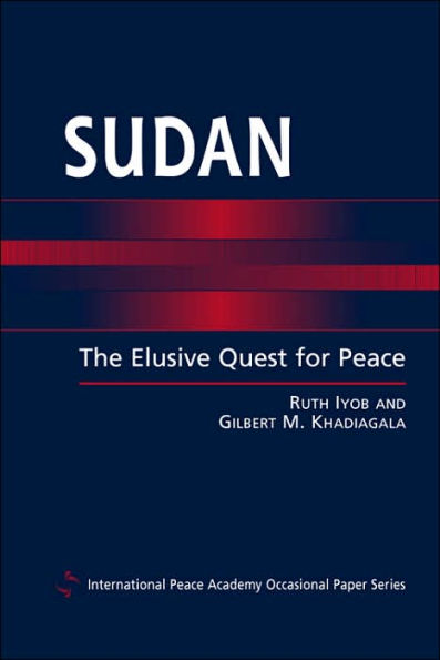 Sudan: The Elusive Quest for Peace / Edition 1