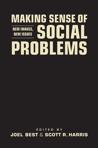 Making Sense of Social Problems: New Images, New Issues