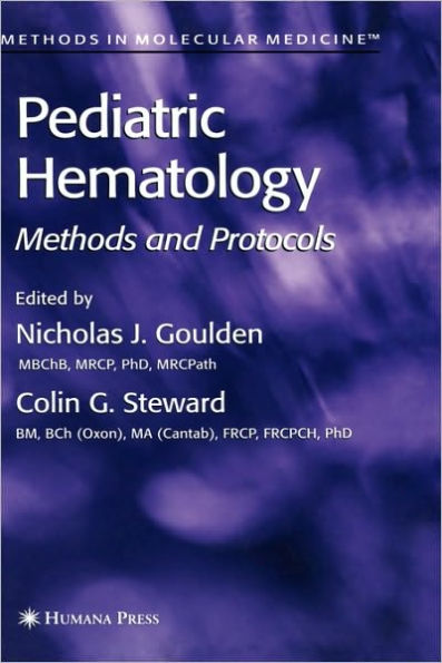Pediatric Hematology: Methods and Protocols / Edition 1