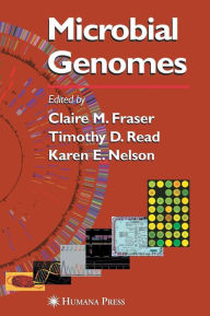 Title: Microbial Genomes / Edition 1, Author: Claire M. Fraser