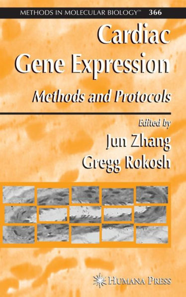 Cardiac Gene Expression: Methods and Protocols / Edition 1