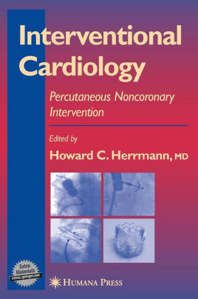 Interventional Cardiology: Percutaneous Noncoronary Intervention