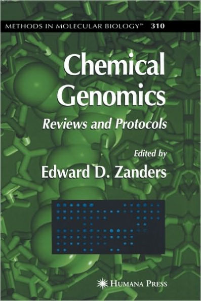 Chemical Genomics: Reviews and Protocols / Edition 1