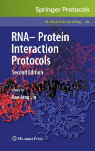 Title: RNA-Protein Interaction Protocols / Edition 2, Author: Ren-Jang Lin