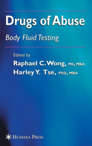 Title: Drugs of Abuse: Body Fluid Testing, Author: Raphael C. Wong