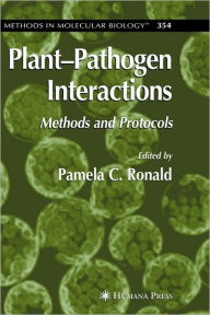 Title: Plant-Pathogen Interactions / Edition 1, Author: Pamela C. Ronald