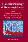 Molecular Pathology of Gynecologic Cancer / Edition 1