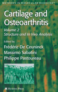 Title: Cartilage and Osteoarthritis / Edition 1, Author: Frédéric De Ceuninck