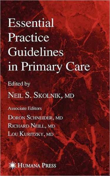 Essential Practice Guidelines in Primary Care / Edition 1