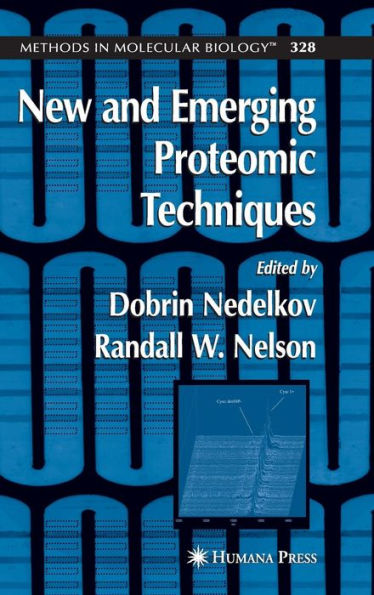 New and Emerging Proteomic Techniques / Edition 1