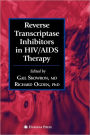 Reverse Transcriptase Inhibitors in HIV/AIDS Therapy / Edition 1