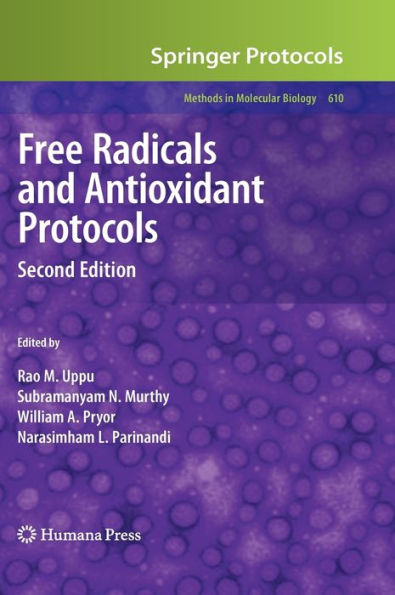 Free Radicals and Antioxidant Protocols / Edition 2