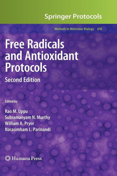 Free Radicals and Antioxidant Protocols / Edition 2