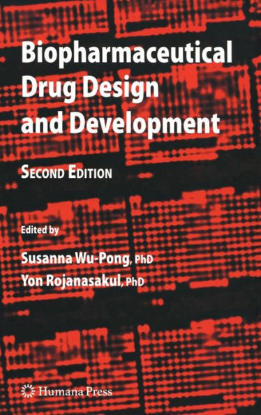 Biopharmaceutical Drug Design and Development / Edition 2