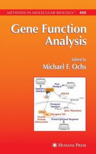 Title: Gene Function Analysis / Edition 1, Author: Michael F. Ochs