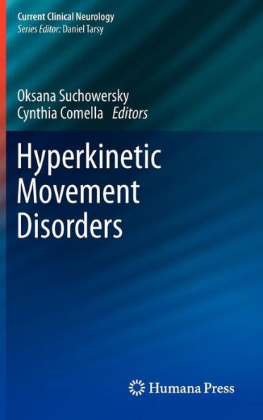 Hyperkinetic Movement Disorders / Edition 1