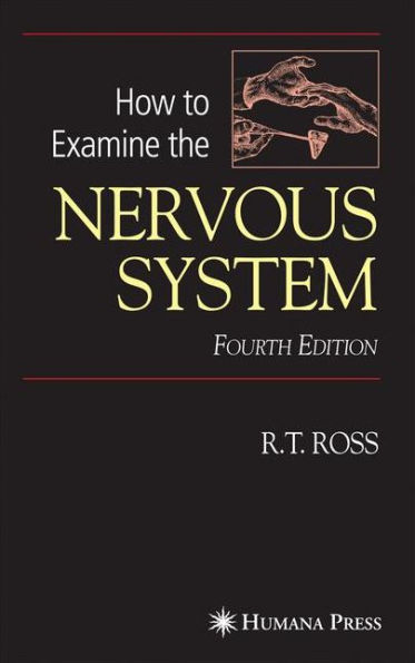 How to Examine the Nervous System / Edition 4