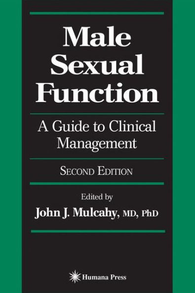 Male Sexual Function: A Guide to Clinical Management / Edition 2