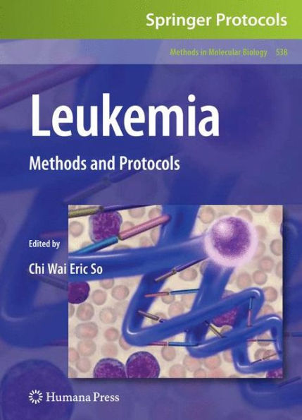 Leukemia: Methods and Protocols / Edition 1