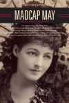 Alternative view 2 of Madcap May: Mistress of Myth, Men, and Hope