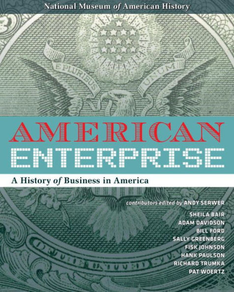 American Enterprise: A History of Business America