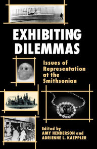 Title: Exhibiting Dilemmas: Issues of Representation at the Smithsonian, Author: Amy Henderson