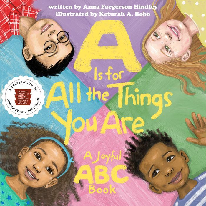 A Is for All the Things You Are: A Joyful ABC Book