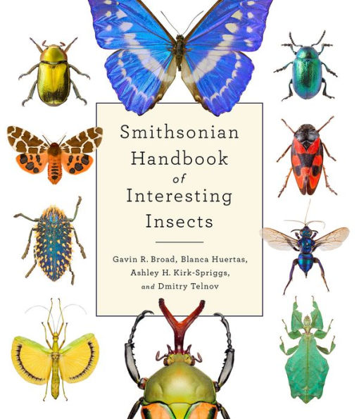 Smithsonian Handbook of Interesting Insects