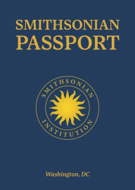 Title: Smithsonian Passport, Author: Smithsonian Institution