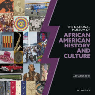 Title: National Museum of African American History and Culture 2E: A Souvenir Book, Second Edition, Author: Nat'l Mus Afr Am Hist Culture