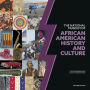 National Museum of African American History and Culture 2E: A Souvenir Book, Second Edition