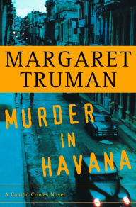 Murder in Havana (Capital Crimes Series #18)