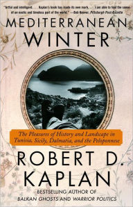 Title: Mediterranean Winter, Author: Robert D. Kaplan
