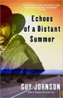 Echoes of a Distant Summer: A Novel