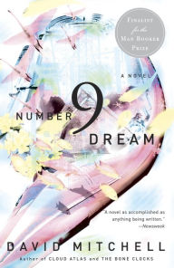 Title: Number9Dream, Author: David Mitchell