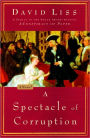 A Spectacle of Corruption (Benjamin Weaver Series #2)