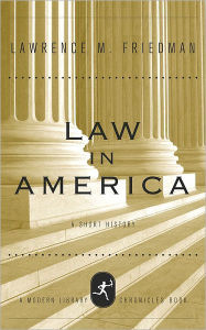 Title: Law in America: A Short History, Author: Lawrence M. Friedman