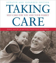 Title: Taking Care: Self-Care for You and Your Family, Author: Michael B. Jacobs