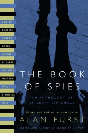 The Book of Spies: An Anthology of Literary Espionage