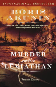 Title: Murder on the Leviathan (Erast Fandorin Series #3), Author: Boris Akunin